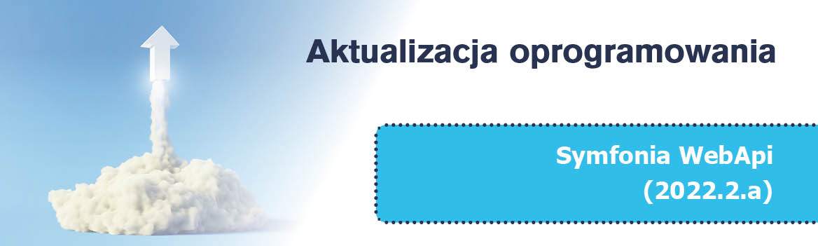 Zdjęcie symbolizujące aktualizację oprogramowania Symfonia WebApi 2022.2.a