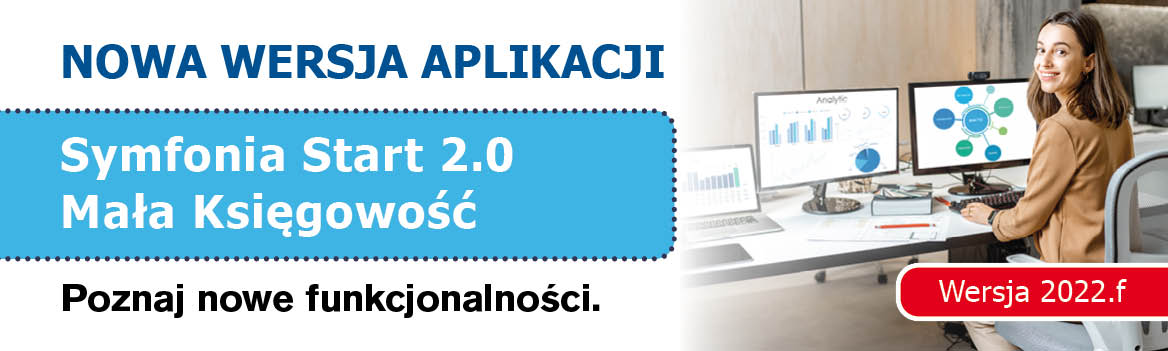 Zdjęcie z młodą księgową i reklamą nowej wersji Symfonia Start 2.0 Mała Księgowość 2022.f